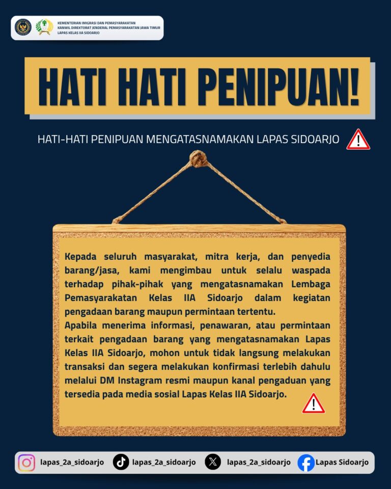 Waspada Penipuan, Lapas Sidoarjo Imbau Masyarakat Lakukan Konfirmasi Pengadaan Barang Melalui Kanal Resmi
